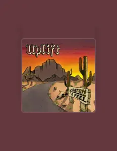 Dengarkan Uplift, tonton video musik, baca bio, lihat tanggal tur & lainnya!