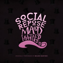 Mad Hatter (Acappella) Social Repose