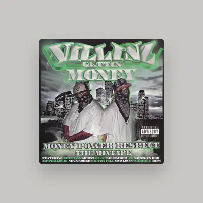 Listen to Villinz Gettin Money, watch music videos, read bio, see tour dates & more!