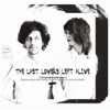 The Last Lovers Left Alive - Kiss Me