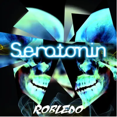 Serotonin - Single - Robledo