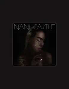 Listen to Nani Castle, watch music videos, read bio, see tour dates & more!
