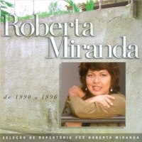 Seleção de Sucessos - 1990-1996 - Roberta Miranda