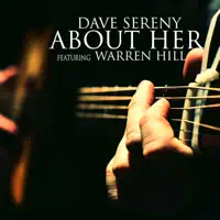 About Her (feat. Warren Hill) — Dave Sereny