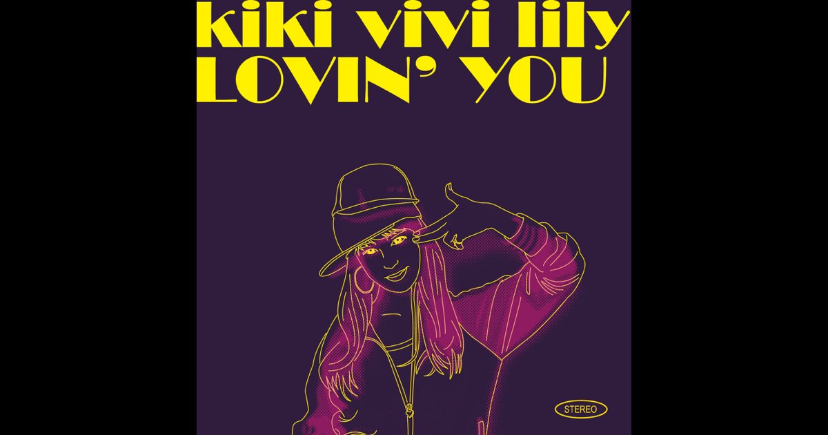 kiki vivi lily lovin'you レコード LP LOVIN' YOU - EP - kiki vivi lilyのアルバム - Apple Music