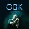OBK - Lucifer (Live in Mexico)