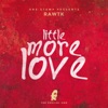 Little More Love - Single