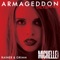 Armageddon (Rainer + Grimm Remix) - Michelle Treacy lyrics
