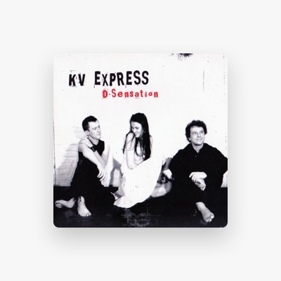 Listen to Kv express, watch music videos, read bio, see tour dates & more!