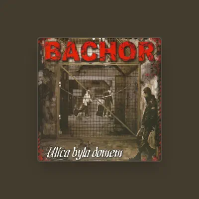 Listen to Bachor, watch music videos, read bio, see tour dates & more!