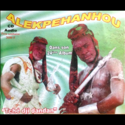 Le Roi Alekpehanhou - Aziza Na Do Gbé Ton Wé