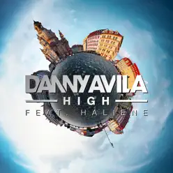 High (feat. HALIENE) [Radio Edit] - Single - Danny Avila