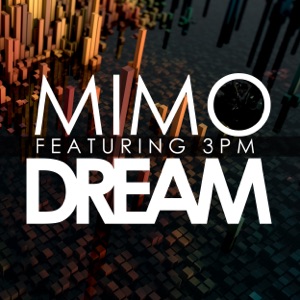 DREAM (feat. 3PM) - Single