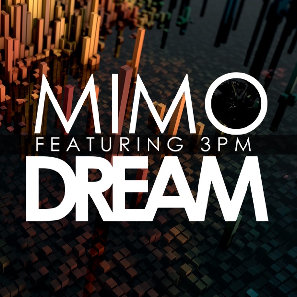 DREAM (feat. 3PM) - Single