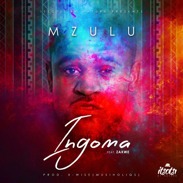 Ingoma (feat. Zakwe)