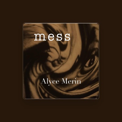 Listen to Alyce Merin, watch music videos, read bio, see tour dates & more!