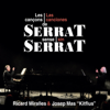 Las Canciones de Serrat Sin Serrat - Ricard Miralles & Josep Mas "Kitflus"