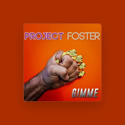 Listen to Project Foster, watch music videos, read bio, see tour dates & more!