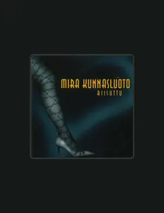 Listen to Mira Kunnasluoto, watch music videos, read bio, see tour dates & more!