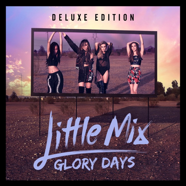 #17 Little Mix - Glory Days (2016) - My Listening Threads - FOTP