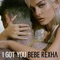 I Got You - Bebe Rexha lyrics