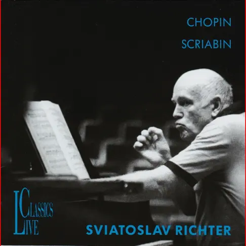 スヴャトスラフ・リヒテルのChopin & Scriabin: Sviatoslav Richter