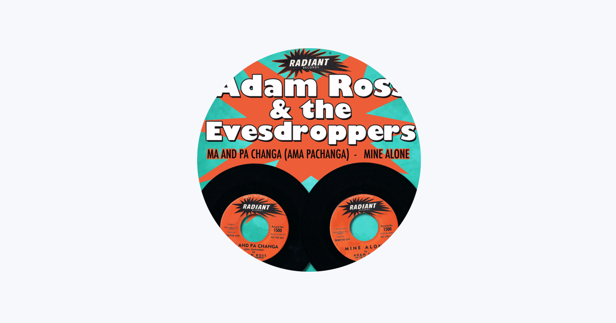 Adam Ross & The Evesdroppers on Apple Music