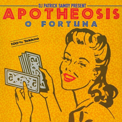 Apotheosis - Ô Fortuna (feat. DJ Patrick Samoy) [Apocalypse Chorus Mix] [Mixed]