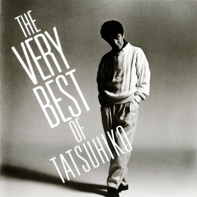 The Very Best of Tatsuhiko - 山本達彦のアルバム - Apple Music