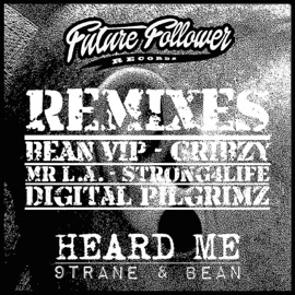 Heard Me (Bean VIP Mix) 9TRANE & Bean