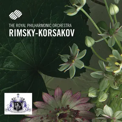 Nikolai Rimski-Korsakov - Royal Philharmonic Orchestra