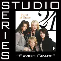 Saving Grace (Original Key Performance Track With Background Vocals) — Point of Grace