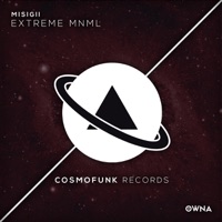 Extreme Mnml - Single - MISIGII