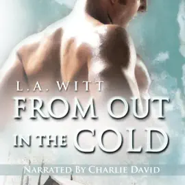 From out in the Cold (Unabridged)