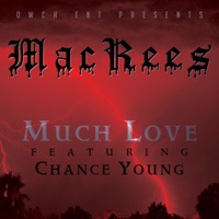 Much Love (feat. Chance Young) - Single - Mac Rees