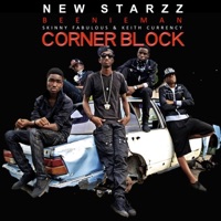 Corner Block (feat. Beenie Man, Skinny Fabulous & Keith Currency) - Single - New Starzz