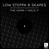 The Horn / Hold It - Single