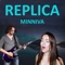 Replica (feat. Quentin Cornet) - Minniva lyrics