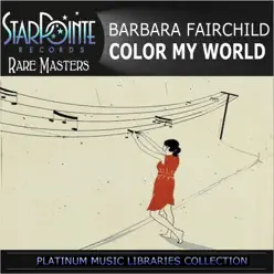 Color My World - Barbara Fairchild