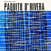 Paquito D'Rivera Con la Orquesta Egrem (Remasterizado) artwork