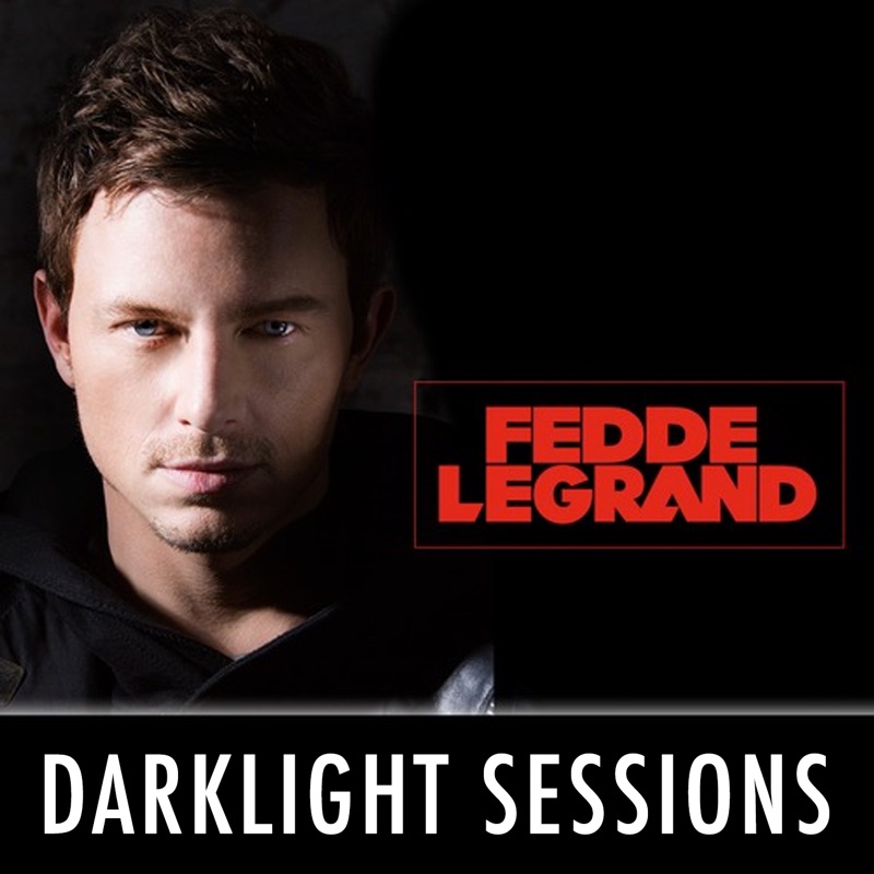 Fedde Le Grand - Darklight Sessions