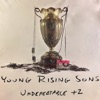 Young Rising Sons - Undefeatable