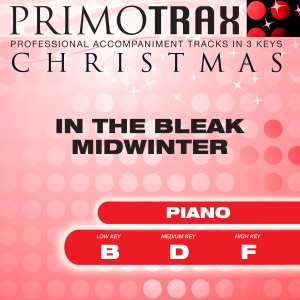 In the Bleak Midwinter - Christmas Primotrax - Performance Tracks - EP
