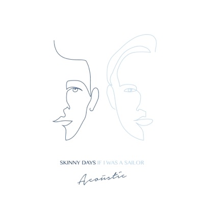 If I Was a Sailor (Acoustic) - Single