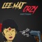Crzy - Lee Maj lyrics