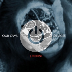 Our Own Devices - Single