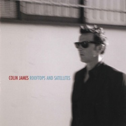 Colin James - If You've Gotta Go Go Now