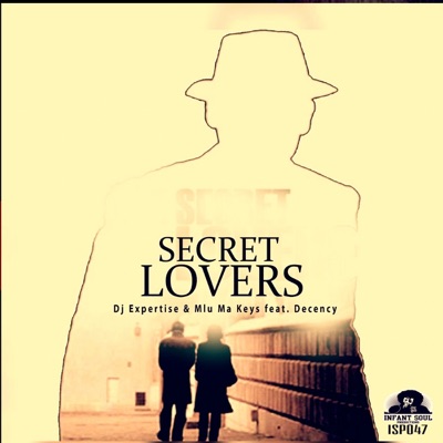 Secret Lovers (feat. Decency) - Single