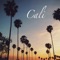 Cali - Kid Indigo lyrics