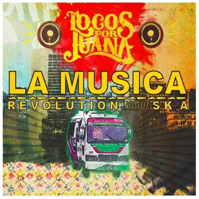Revolution Ska (La Música) - Single - Locos Por Juana